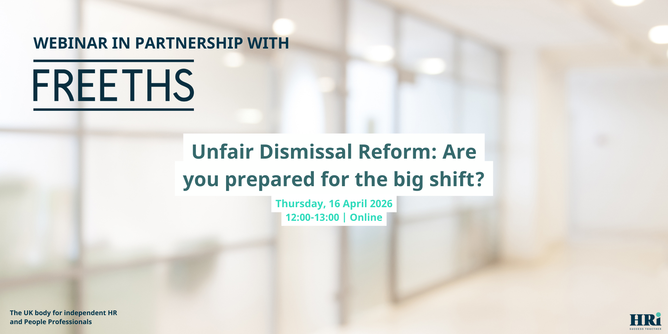Unfair Dismissal Reform - Freeths webinar