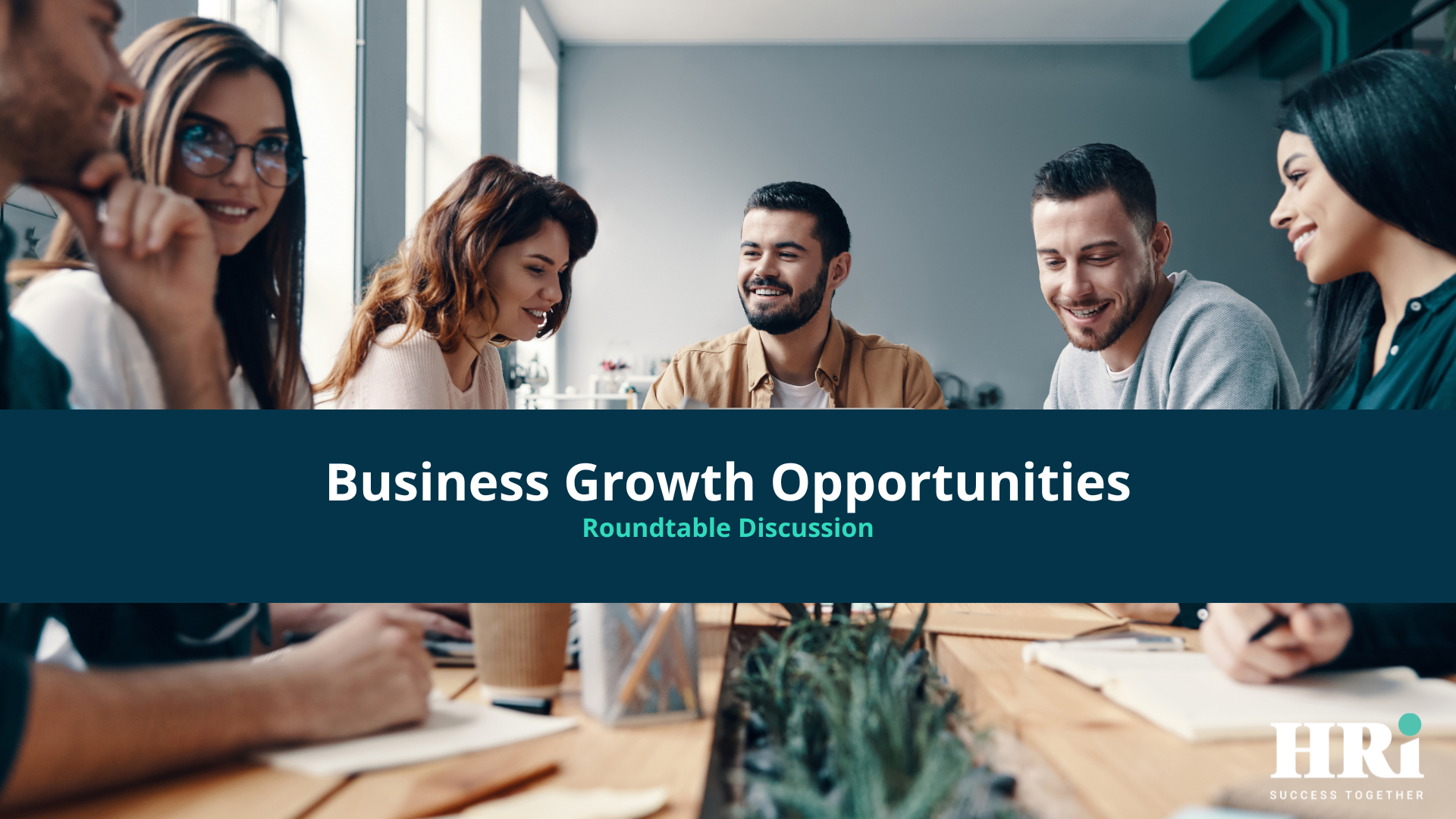 Image HRi roundtable Business Growth Opportunities