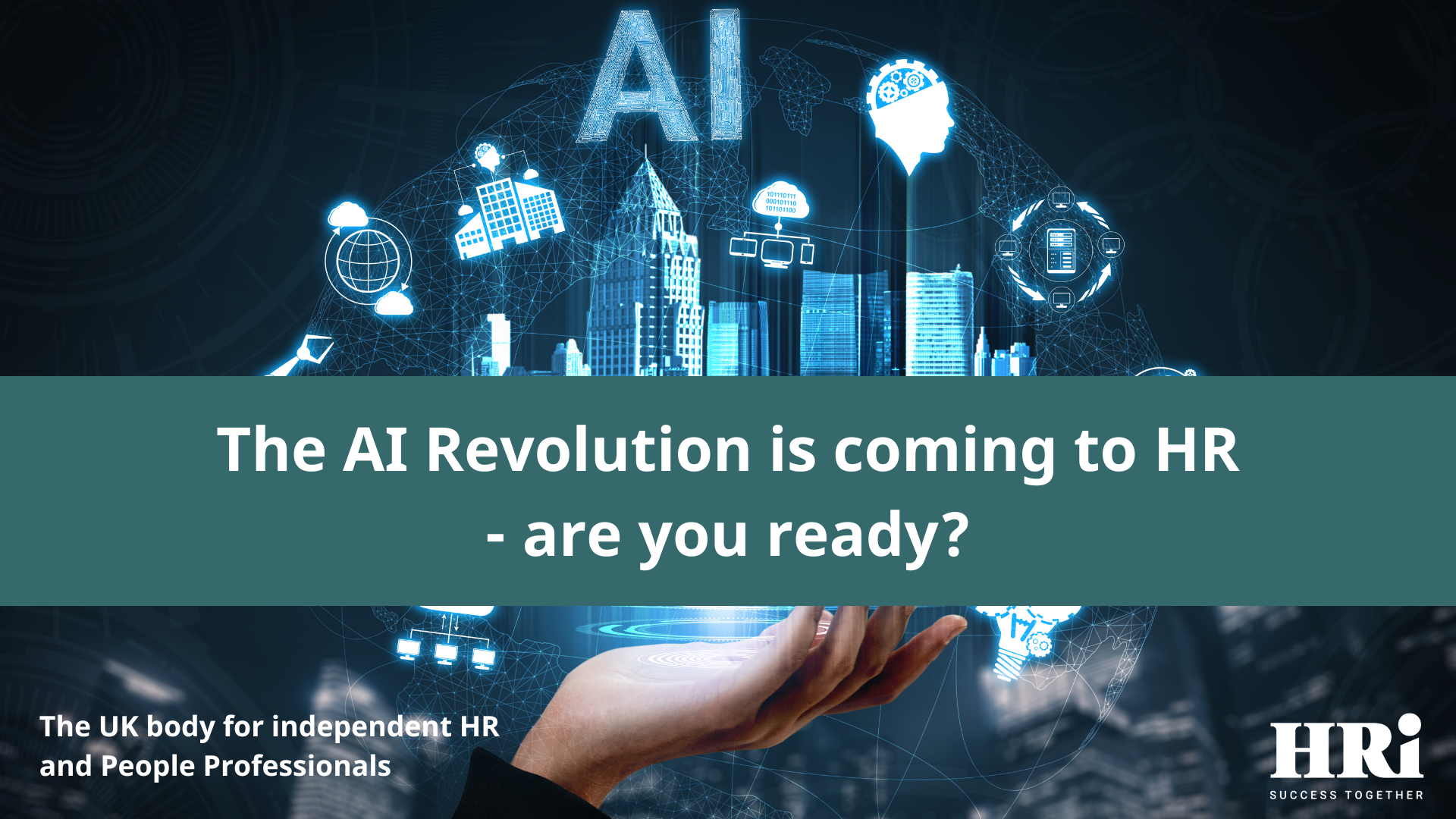 AI learning and artificial intelligence with the text The AI Revolution is coming to HR - are you ready?