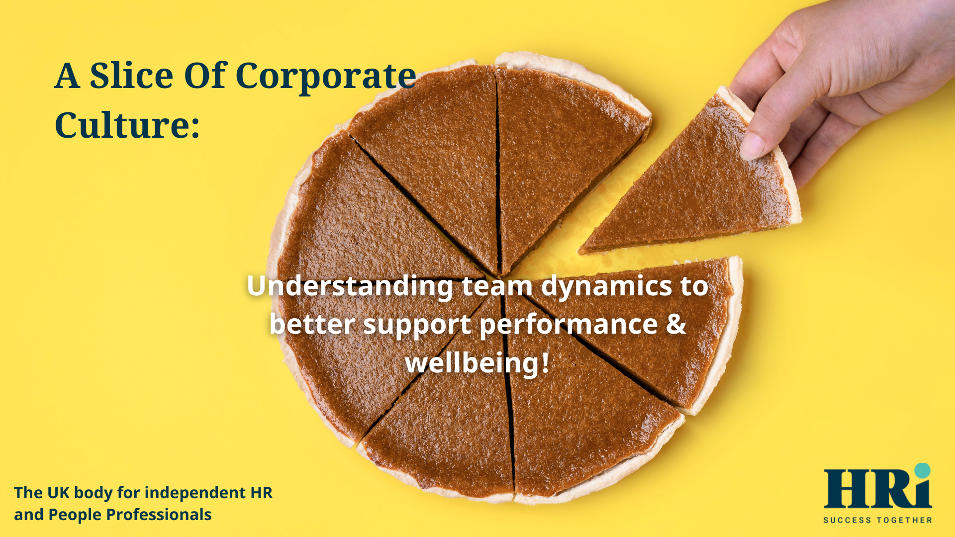 Slice of Corporate Culture, understanding team dynamics | image of a cake with a slice